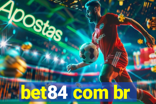 bet84 com br